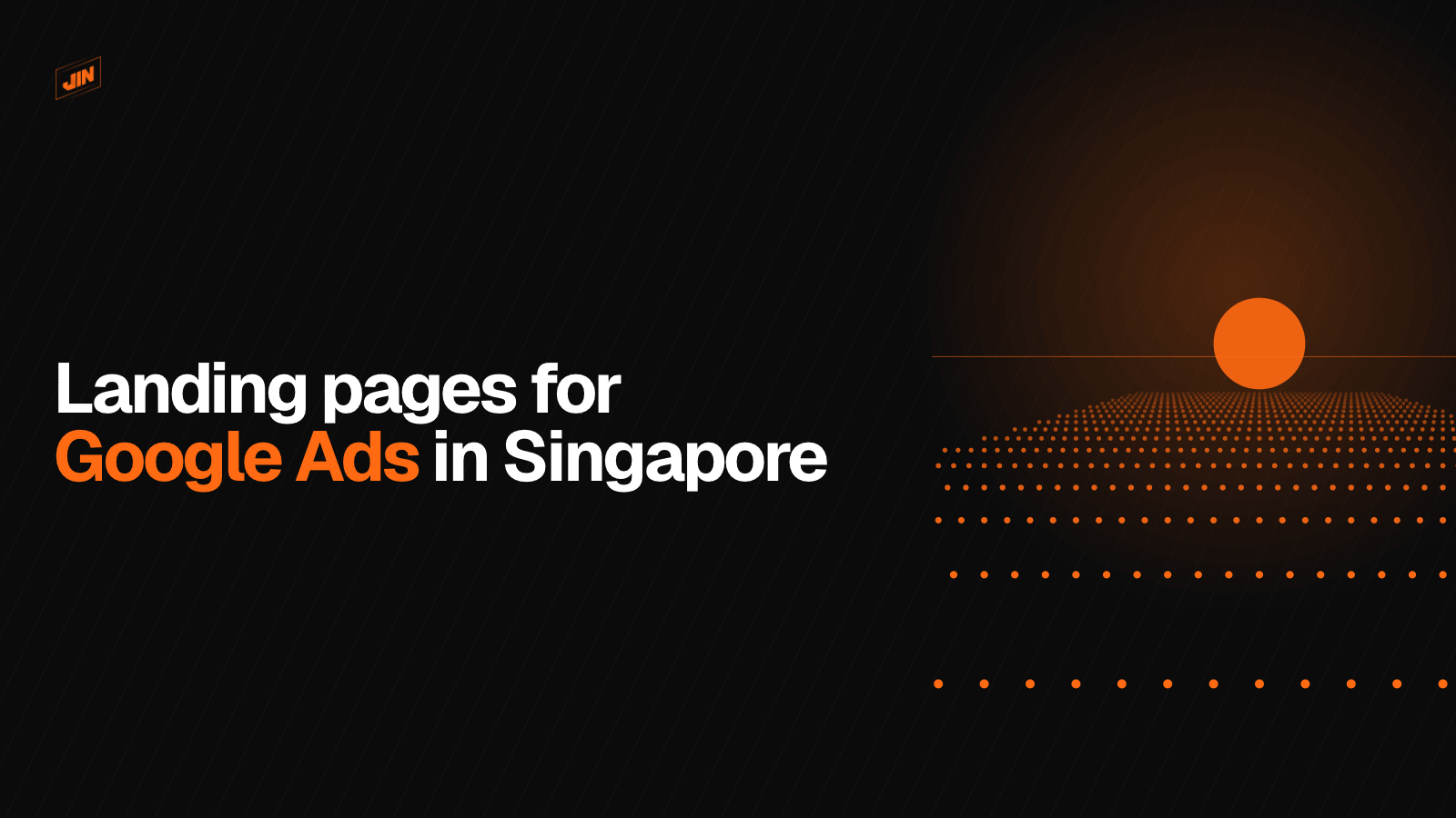 Landing pages for Google Ads in Singapore