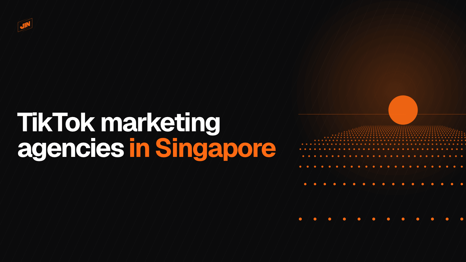 TikTok marketing agencies in Singapore