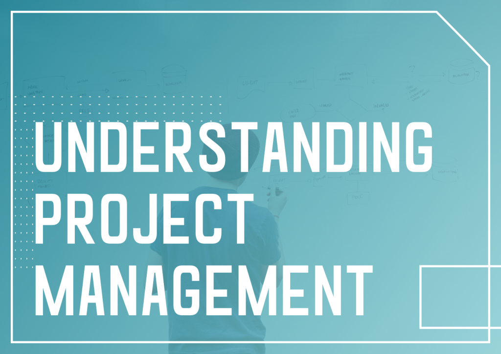 Understanding Project Management | JIN Design