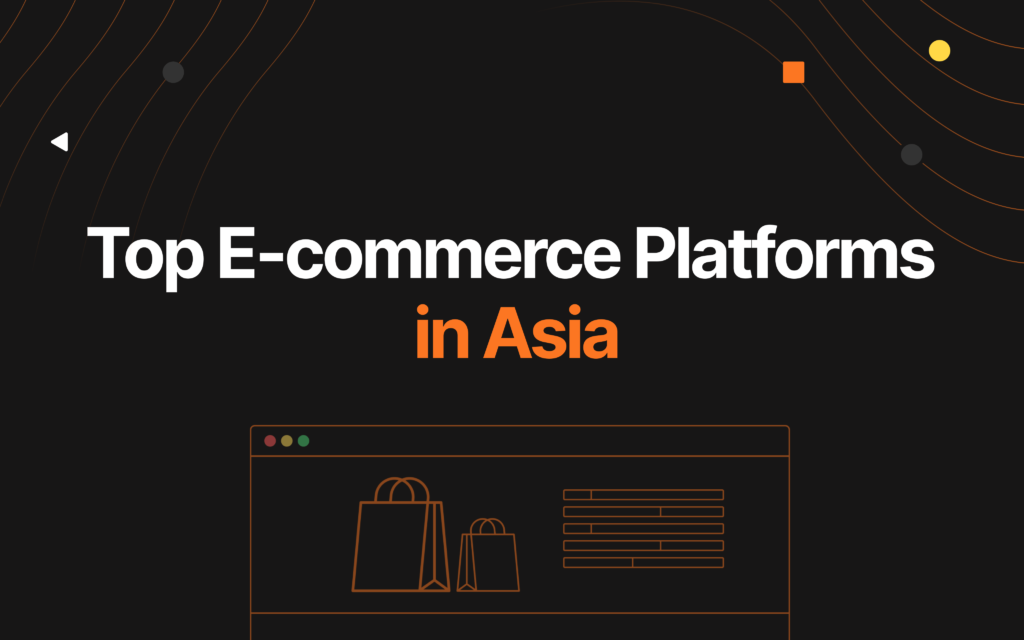 Thumbnail for Top E-commerce Platforms in Asia